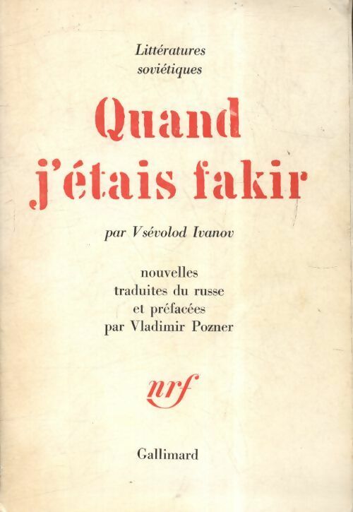 Livrenpoche : Quand j'étais fakir - Vsevolod Ivanov - Livre