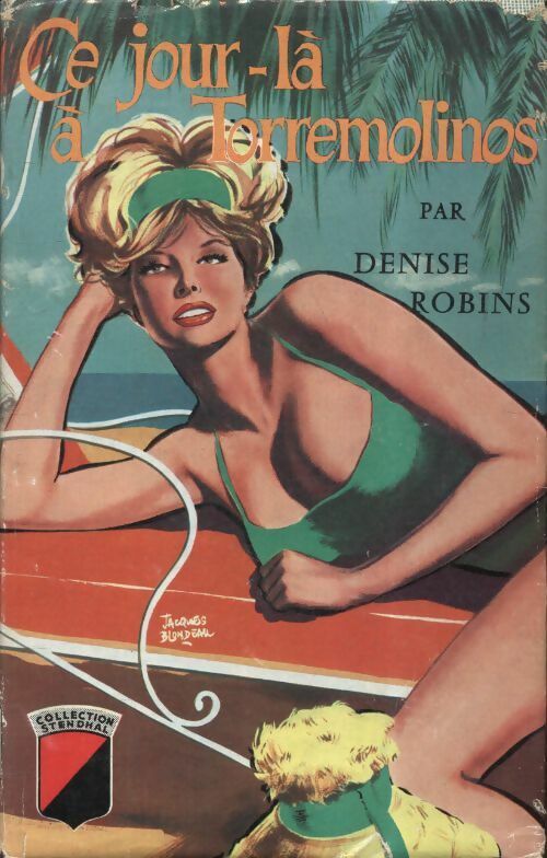 Livrenpoche : Ce jour-là à Terremolinos - Denise Robins - Livre