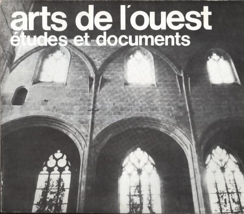 Livrenpoche : Arts de l'ouest études et documents 1980 n°1/2 - Collectif - Livre
