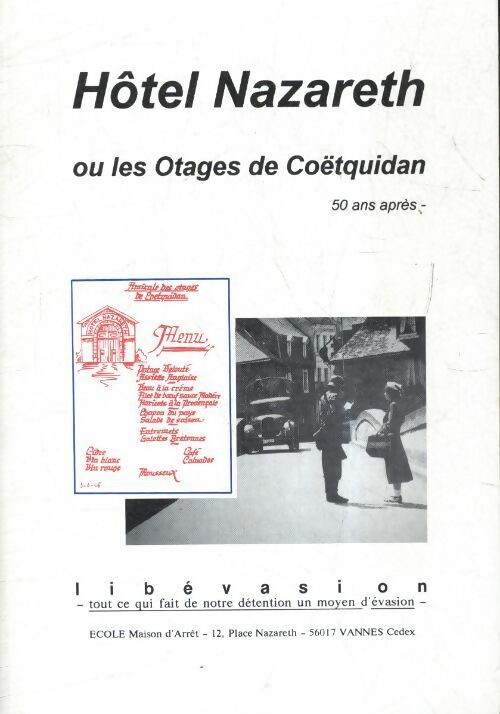 Livrenpoche : Hôtel Nazareth ou les otages de Coëtquidan : 50 ans après - Michel Boisson - Livre