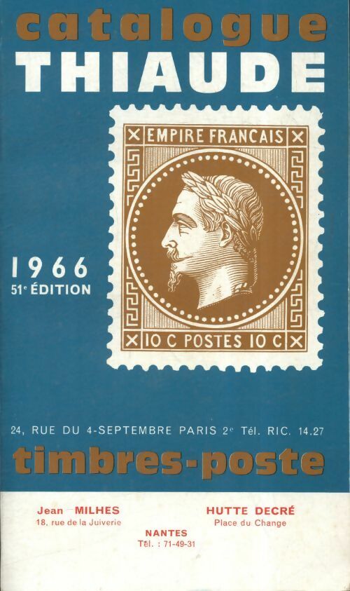 Livrenpoche : Catalogue Thiaude de timbres-poste 1966 - Jean Milhes - Livre