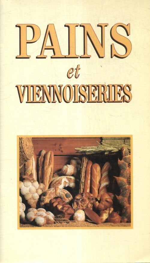 Livrenpoche : Pains et viennoiseries - Collectif - Livre