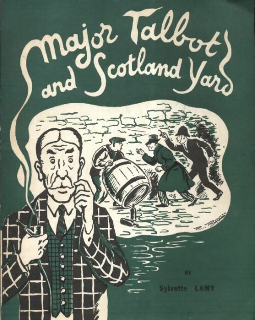 Livrenpoche : Major Talbot and Scotland Yard - Sylvette Lamy - Livre