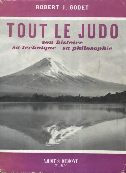 Livrenpoche : Tout le judo - Robert J. Godet - Livre
