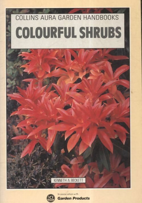 Livrenpoche : Colourful shrubs - Kenneth A. Beckett - Livre