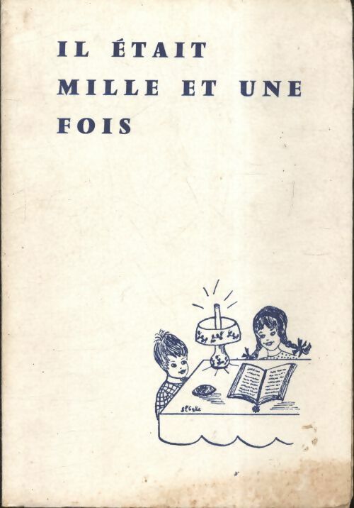 Livrenpoche : Il était mille et une fois - René Guillot - Livre