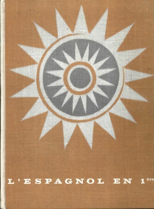 Livrenpoche : L'espagnol en première - Collectif - Livre