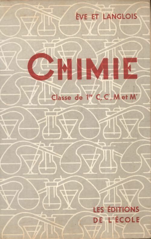 Livrenpoche : Chimie 1ère C, C', M, M' - A Langlois - Livre