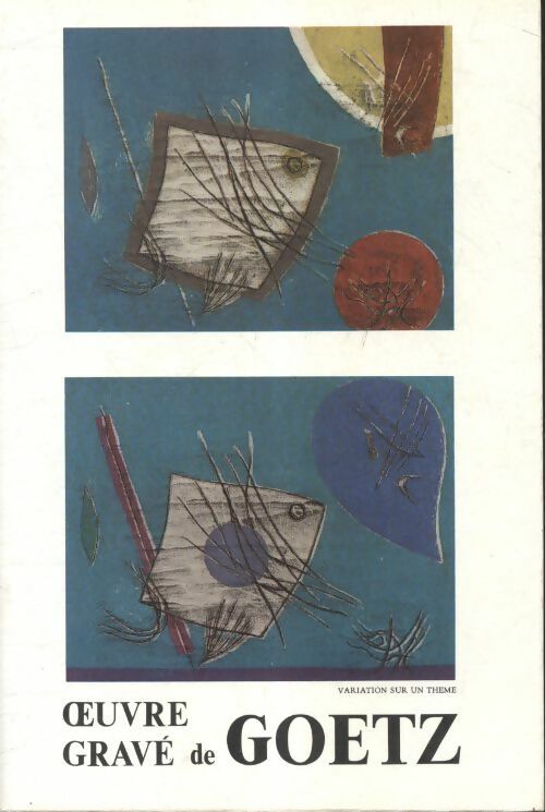 Livrenpoche : Oeuvre gravé - A Goetz - Livre