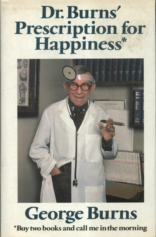 Livrenpoche : Dr. Burns' prescription for happiness - George Burns - Livre