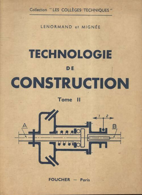 Livrenpoche : Technologie de construction mécanique Tome II - G. Lenormand - Livre