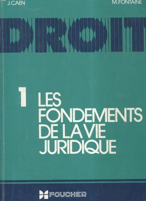 Livrenpoche : Droit Tome I : Les fondements de la vie juridique - Collectif - Livre