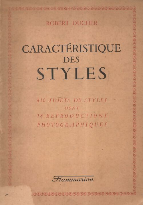 Caractéristique des styles - Robert Ducher -  Flammarion GF - Livre