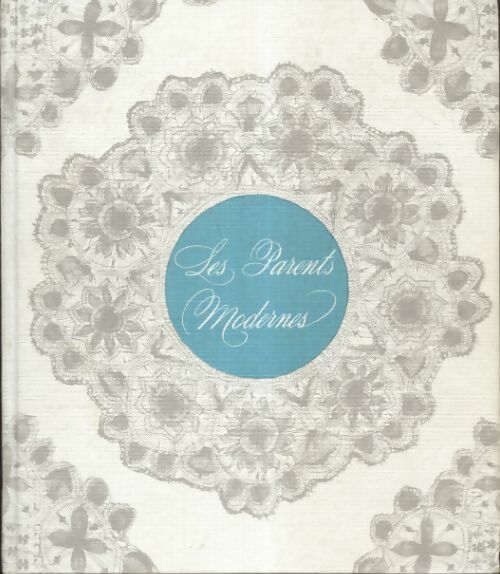 Livrenpoche : Les parents modernes - Collectif - Livre