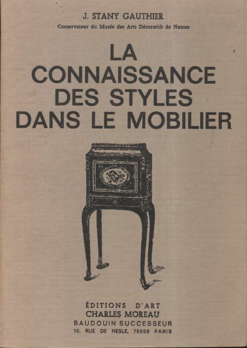 Livrenpoche : La connaissance des styles dans le mobilier - J. Stany-Gauthier - Livre
