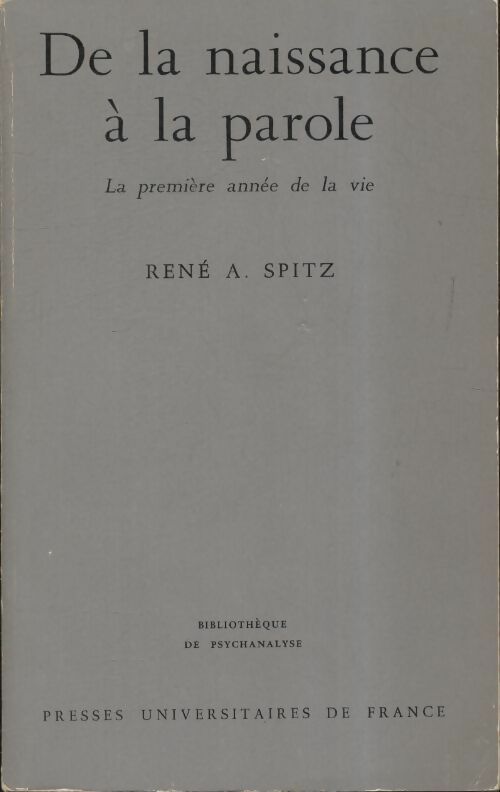 Livrenpoche : De la naissance à la parole - René A. Spitz - Livre