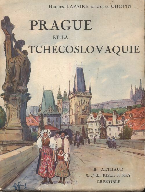 Livrenpoche : Prague et la Tchécoslovaquie - Hugues Lapaire - Livre