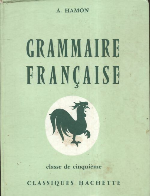Livrenpoche : Grammaire française 5e - Albert Hamon - Livre