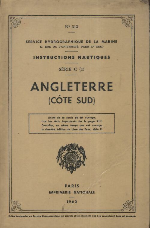 Livrenpoche : Instructions nautiques série C Angleterre côte sud - Collectif - Livre