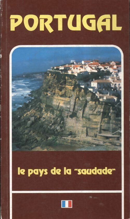 Livrenpoche : Portugal le pays de la 'saudade' - Collectif - Livre