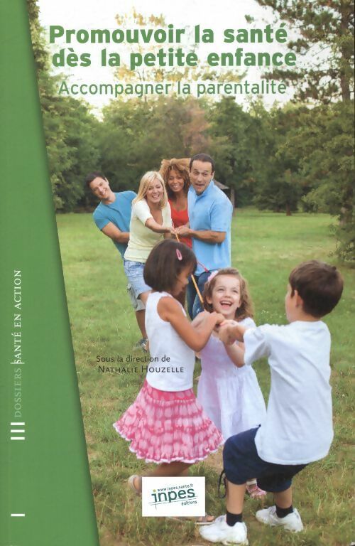 Livrenpoche : Promouvoir la santé d la petite enfance - Collectif - Livre