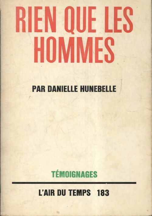 Livrenpoche : Rien que des hommes - Danielle Hunebelle - Livre