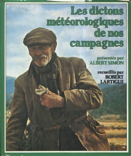 Livrenpoche : Les dictons météorologiques de nos campagnes - Robert Lartigue - Livre