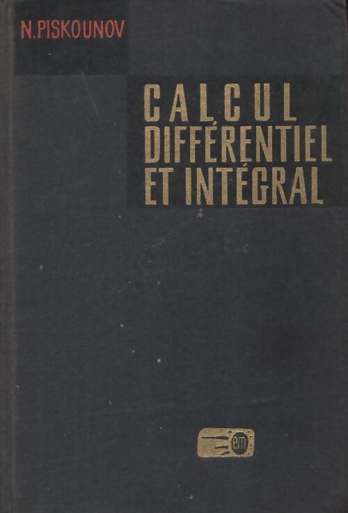 Livrenpoche : Calcul différentiel et intégral - N Piskounov - Livre