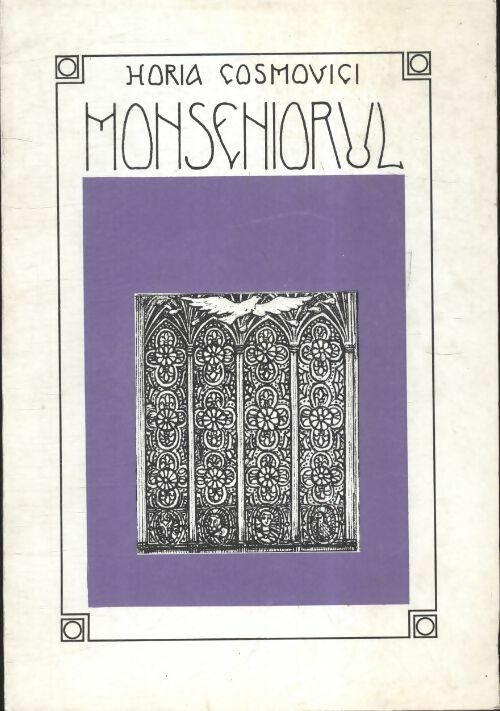 Livrenpoche : Monseniorul - Horia Cosmovici - Livre