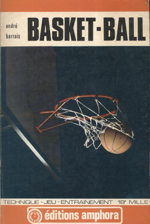 Livrenpoche : Basket-ball - André Barrais - Livre