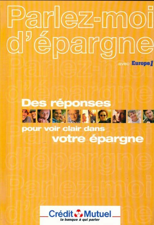 Livrenpoche : Parlez-moi d'épargne Crédit Mutuel - Collectif - Livre