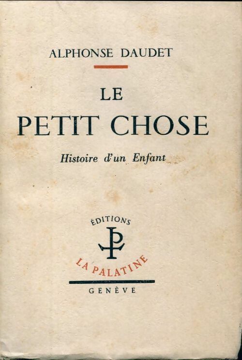 Livrenpoche : Le petit chose - Alphonse Daudet - Livre