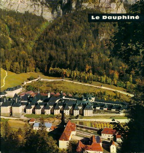 Livrenpoche : Le Dauphiné - Roger-L. Lachat - Livre