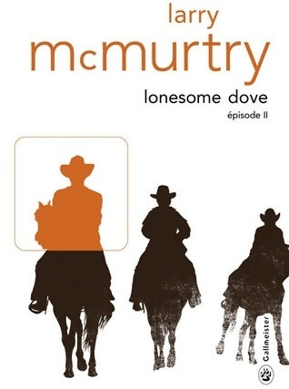 Livrenpoche : Lonesome Dove Tome II - Larry McMurtry - Livre