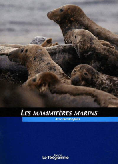 Livrenpoche : Les mammifères marins - Collectif - Livre