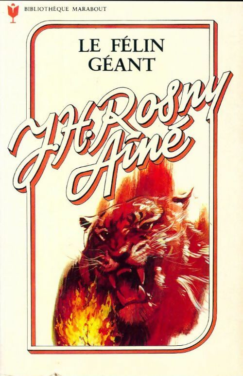 Livrenpoche : Le félin géant - Joseph-Henry Rosny Ainé - Livre