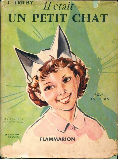 Livrenpoche : Il était un petit chat - T. Trilby - Livre