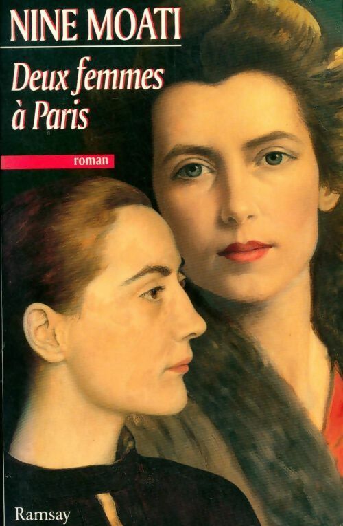 Livrenpoche : Deux femmes à Paris - Nine Moati - Livre