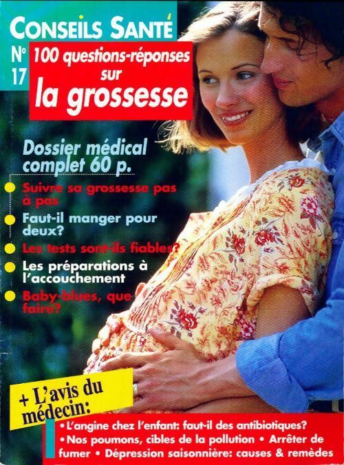 Livrenpoche : Conseils santé n°17 : Grossesse - Collectif - Livre