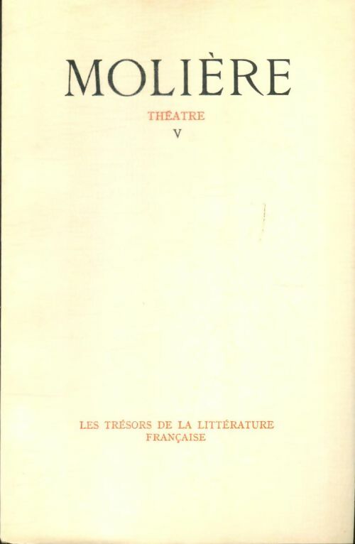 Livrenpoche : Théâtre Tome V - Molière - Livre