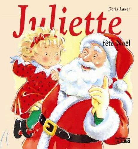 Juliette fête Noël - Doris Lauer -  Mini-Juliette - Livre