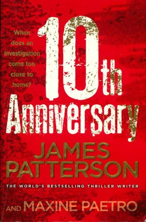 10th anniversary - James Patterson -  Cornerstone - Livre