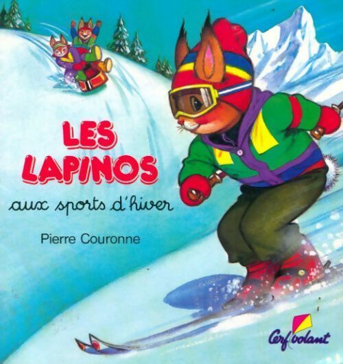 Livrenpoche : Les lapinos aux sports d'hiver - Pierre Couronne - Livre