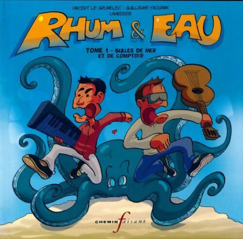 Livrenpoche : Rhum et eau Tome I : Bulles de mer et de comptoir - Collectif - Livre