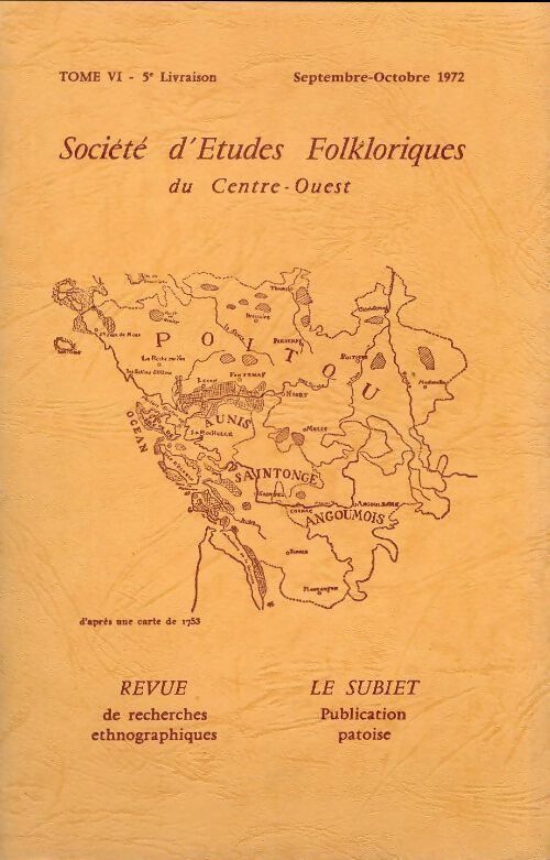 Livrenpoche : Société d'études folkloriques du Centre-Ouest Tome VI : 5e livraison - Collectif - Livre