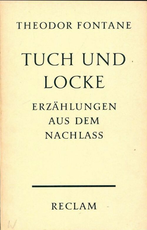 Tuch und locke - Theodor Fontane -  Reclam - Livre