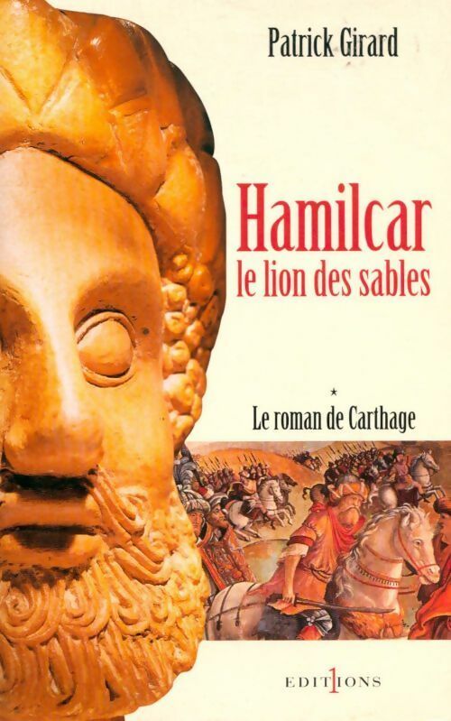 Livrenpoche : Le roman de Carthage Tome I : Hamilcar, le lion des sables - Patrick Girard - Livre