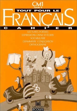 Livrenpoche : Tout pour le français. Cahier d'exercices CM1 - Pierre Sanvicens - Livre
