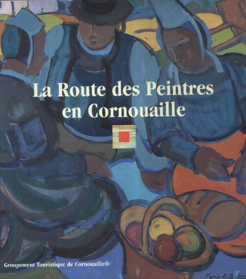 Livrenpoche : La route des peintres en Cornouaille - Collectif - Livre
