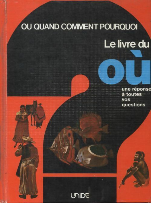 Livrenpoche : Le livre du où - Collectif - Livre